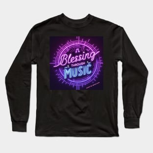 Blessing Through Music - Neon Long Sleeve T-Shirt